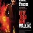 Fifty Dead Men Walking