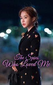 The Spies Who Loved Me