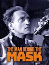 The Man Behind the Mask