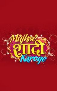 Mujhse Shaadi Karoge