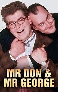 Mr Don & Mr George