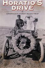 Horatio's Drive: America's First Road Trip (2003) — The Movie Database ...