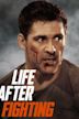 Life After Fighting | Action, Drama, Thriller