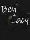 Ben & Lacy