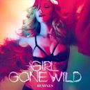 Girl Gone Wild Remixes