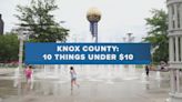 10 fun things you can do under $10 in Knox County