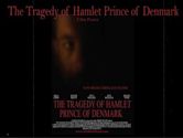 The Tragedy of Hamlet Prince of Denmark