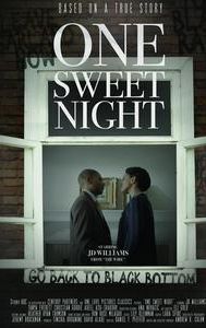 One Sweet Night