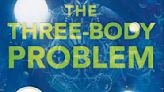 ‘The Three-Body Problem’ expected to see mega-budget film adaptation