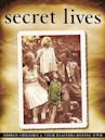 Secret Lives: Hidden Children and Their Rescuers During WWII