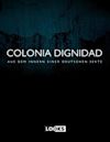 Colonia Dignidad - Aus dem Innern einer deutschen Sekte