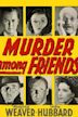 Murder Among Friends (1941 film)