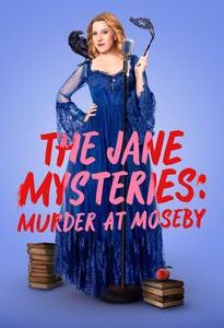 The Jane Mysteries: Murder at Moseby