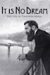 It Is No Dream: The Life of Theodor Herzl