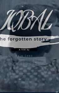 Iqbal- The Forgotten Story | Biography