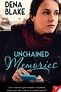 Unchained Memories by Dena Blake | Bold Strokes Books