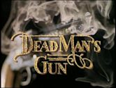 Dead Man's Gun