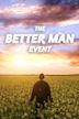 The Better Man Event