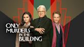 Only Murders in the Building: Season Four; Hulu Series Adds Three in Recurring Roles