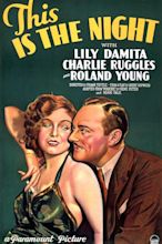 This Is the Night (1932) - IMDb