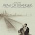 Into the Arms of Strangers: Stories of the Kindertransport