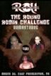 ROH: The Round Robin Challenge