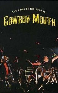 The Name of the Band Is Cowboy Mouth