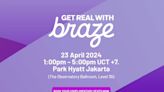 Get Real with Braze