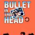 Bullet in the Head