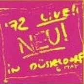 Neu! '72 Live in Düsseldorf