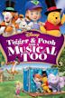 Tigger & Pooh and a Musical Too