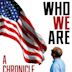 Who We Are: A Chronicle of Racism in America