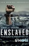 Enslaved (TV series)