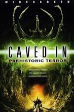 Caved In: Prehistoric Terror