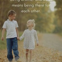 100 Quotes About Siblings And Their Bond (With Images) | Brother sister ...