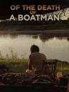 Of the Death of a Boatman