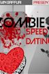Zombie Speed Dating