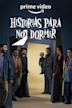 Historias para no dormir