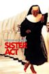 Sister Act – Eine himmlische Karriere