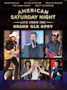American Saturday Night: Live From the Grand Ole Opry