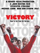 Victory (1981) - Rotten Tomatoes
