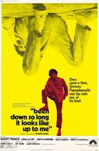 Every 70s Movie: Been Down So Long It Looks Like Up to Me (1971)