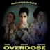 Overdose: Death of a Punk Rocker