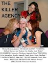 The Killer Agency