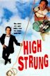 High Strung