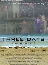 Three Days (of Hamlet): Film Review