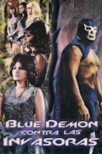 How to watch and stream Blue Demon vs. las Invasoras - 1969 on Roku