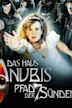 Das Haus Anubis – Pfad der 7 Sünden