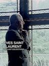 Yves Saint Laurent: The Last Collections