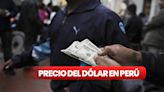 Precio del dólar hoy en el Perú: cuál es el tipo de cambio para este sábado 18 de mayo